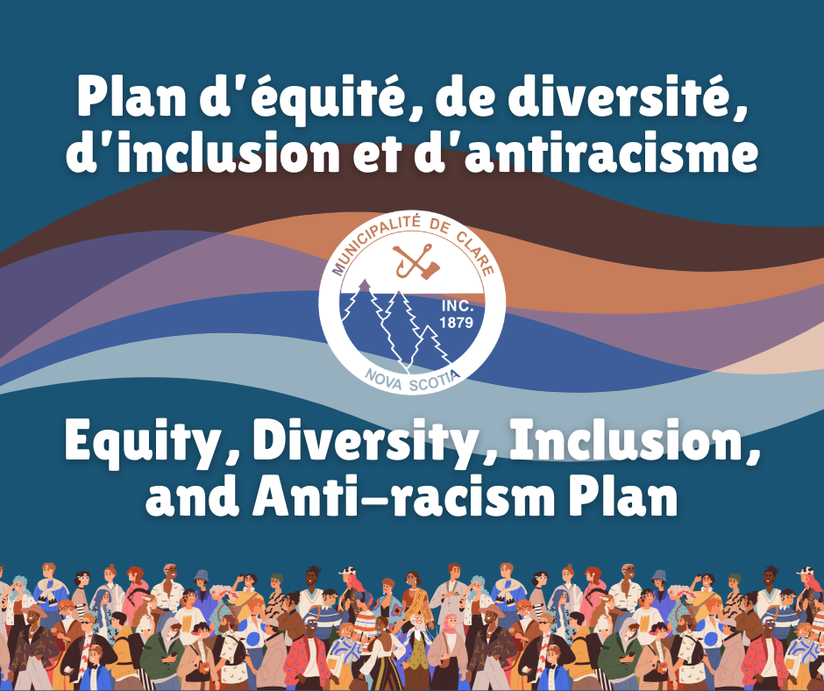 An image with a teal background and the Municipality of Clare's logo with the text "Equity, Diversity, Inclusion and Anti-racism Plan".
